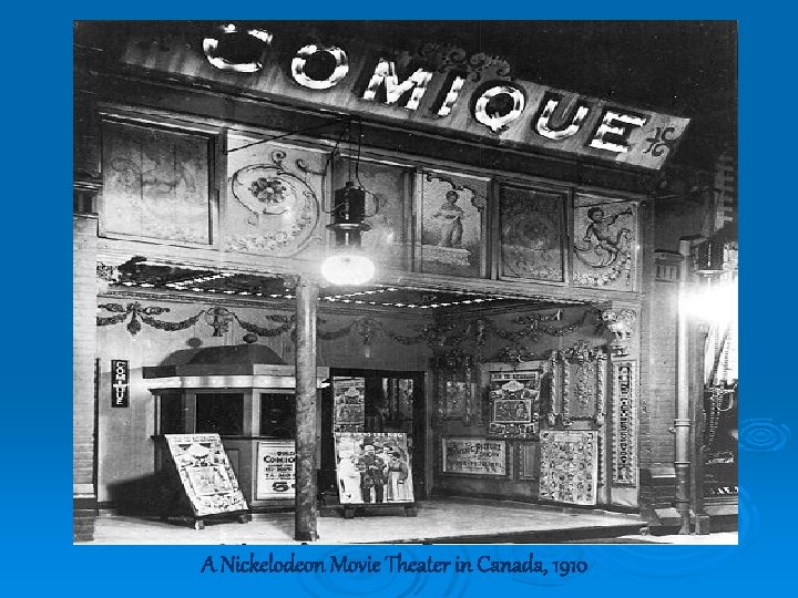 A Nickelodeon Movie Theater in Canada, 1910 