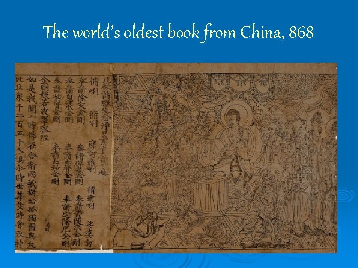 The world’s oldest book from China, 868 