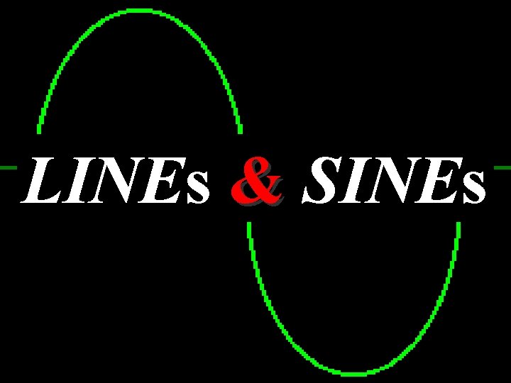 LINEs & SINEs 1 