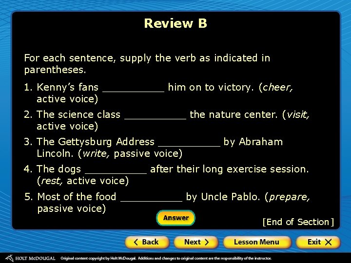 Review B For each sentence, supply the verb as indicated in parentheses. 1. Kenny’s