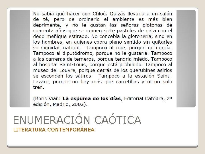ENUMERACIÓN CAÓTICA LITERATURA CONTEMPORÁNEA 