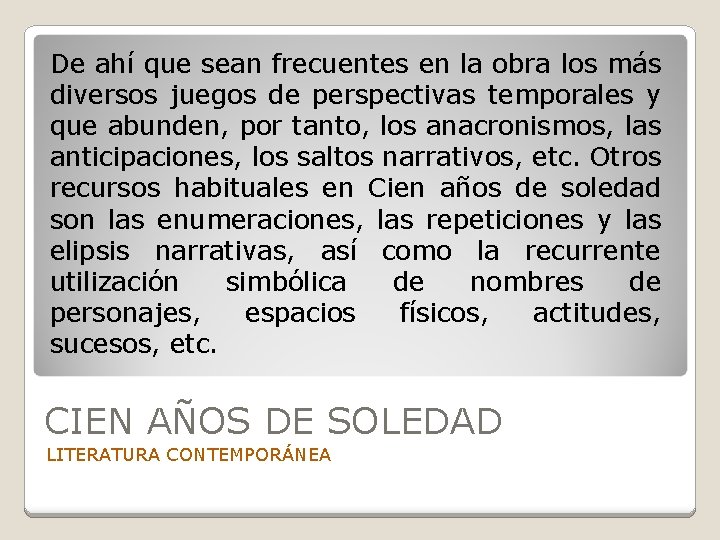 De ahí que sean frecuentes en la obra los más diversos juegos de perspectivas