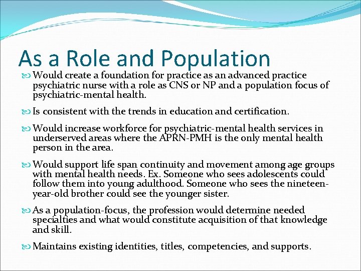 As a Role and Population Would create a foundation for practice as an advanced