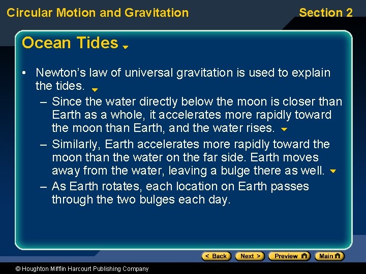 Circular Motion and Gravitation Section 2 Ocean Tides • Newton’s law of universal gravitation