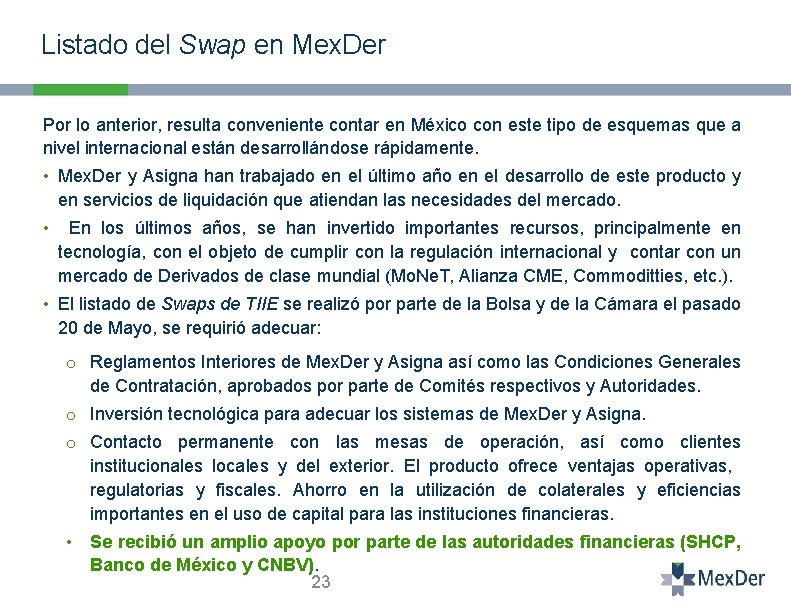 Listado del Swap en Mex. Der Por lo anterior, resulta conveniente contar en México