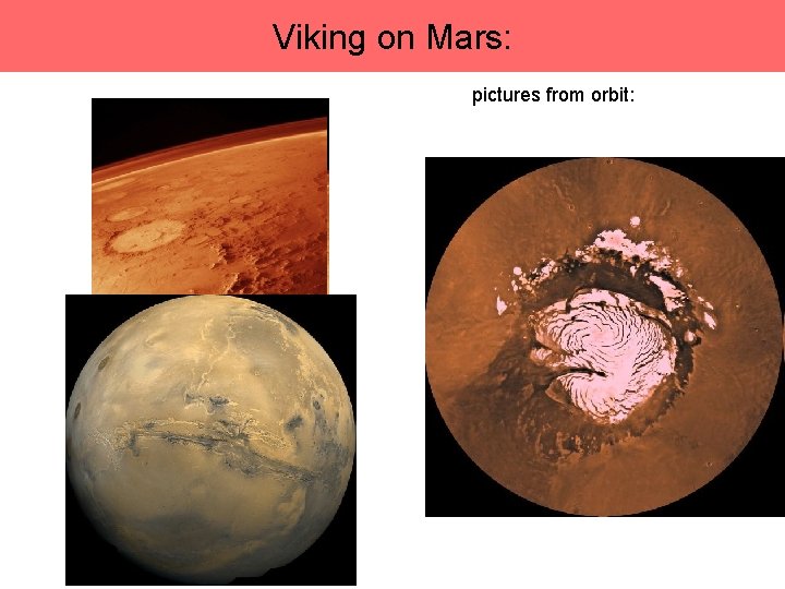 Viking on Mars: pictures from orbit: 