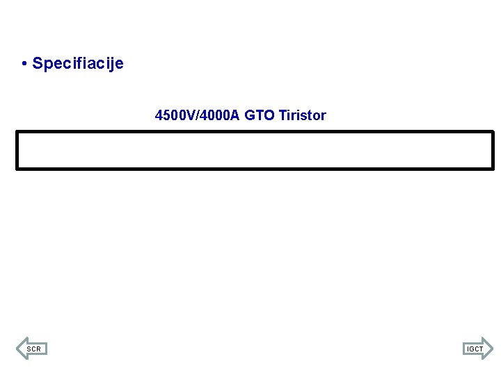  • Specifiacije 4500 V/4000 A GTO Tiristor SCR IGCT 