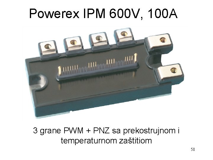 Powerex IPM 600 V, 100 A 3 grane PWM + PNZ sa prekostrujnom i