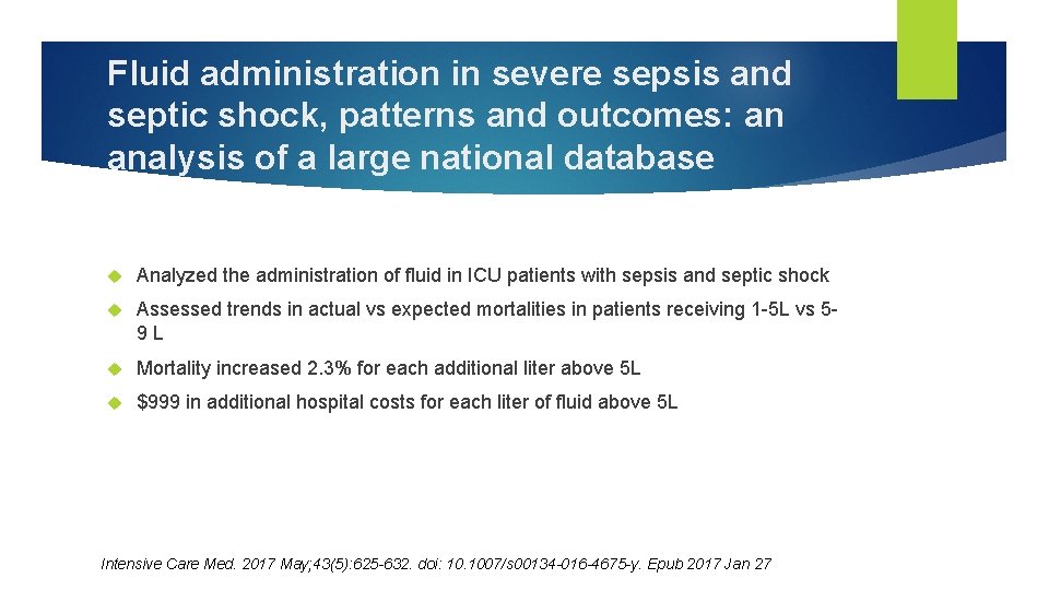 Fluid administration in severe sepsis and septic shock, patterns and outcomes: an analysis of Fluid administration in severe sepsis and septic shock, patterns and outcomes: an analysis of