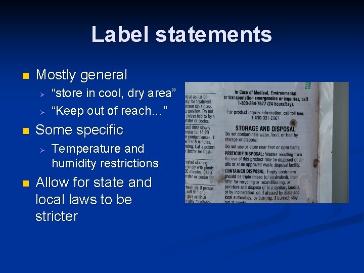 Label statements n Mostly general Ø Ø n Some specific Ø n “store in