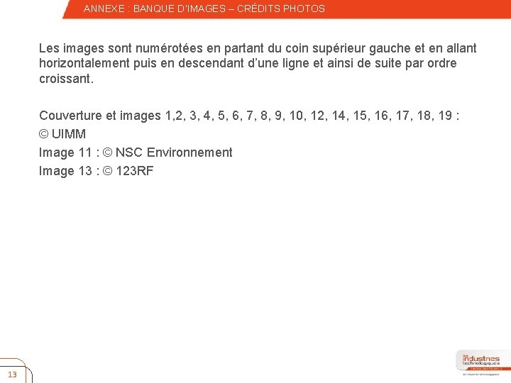 – Quatrième niveau ANNEXE : BANQUE D’IMAGES – CRÉDITS PHOTOS Les images sont numérotées