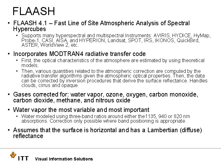 FLAASH • FLAASH 4. 1 – Fast Line of Site Atmospheric Analysis of Spectral