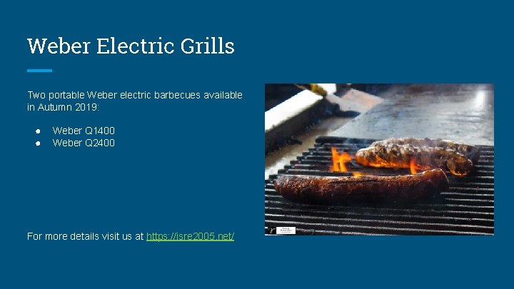 Weber Electric Grills Two portable Weber electric barbecues available in Autumn 2019: ● ●