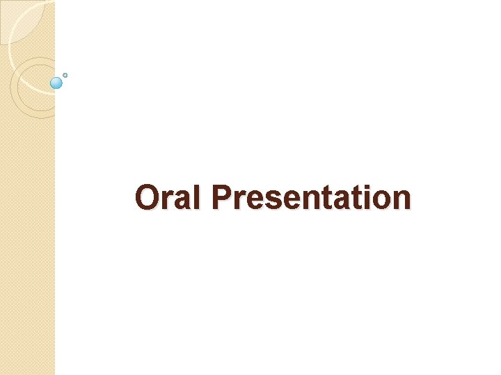 Oral Presentation 