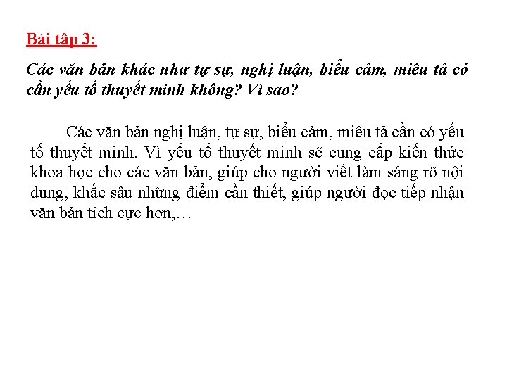 Bài tập 3: Các văn bản khác như tự sự, nghị luận, biểu cảm,