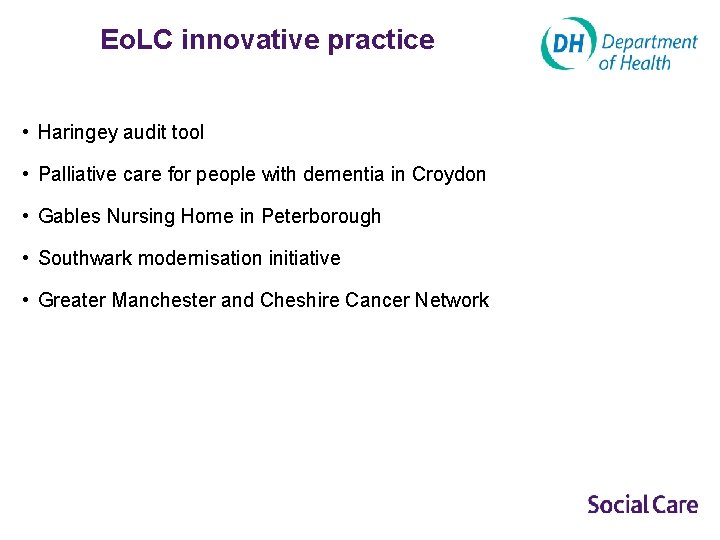 Eo. LC innovative practice • Haringey audit tool • Palliative care for people with