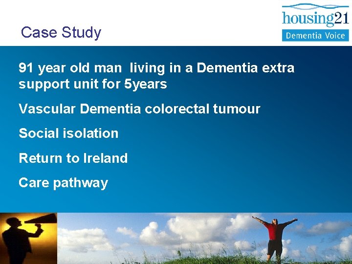  Case Study 91 year old man living in a Dementia extra support unit