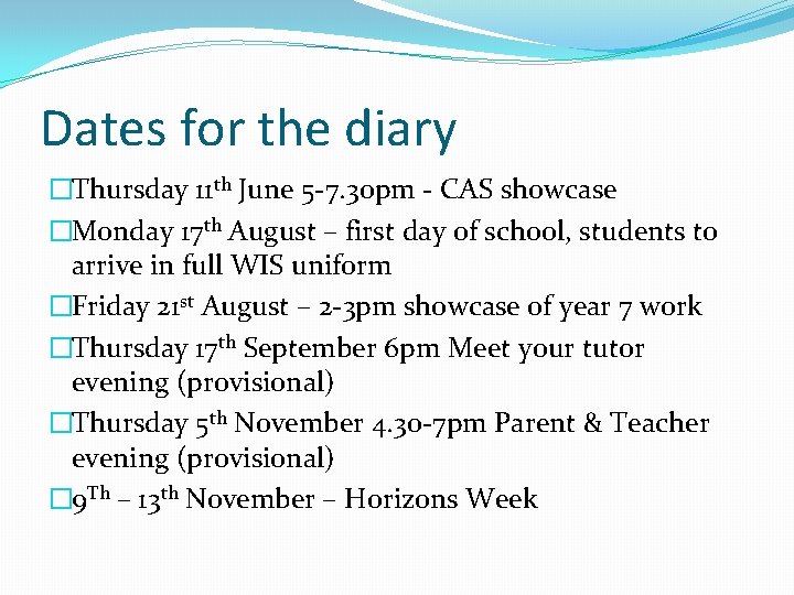 Dates for the diary �Thursday 11 th June 5 -7. 30 pm - CAS Dates for the diary �Thursday 11 th June 5 -7. 30 pm - CAS