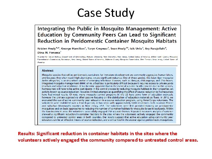 Case Study Results: Significant reduction in container habitats in the sites where the volunteers