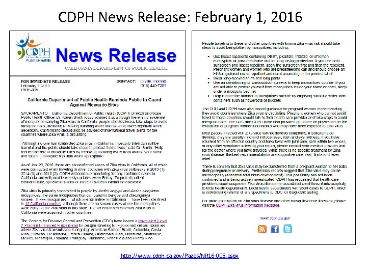 CDPH News Release: February 1, 2016 http: //www. cdph. ca. gov/Pages/NR 16 -005. aspx