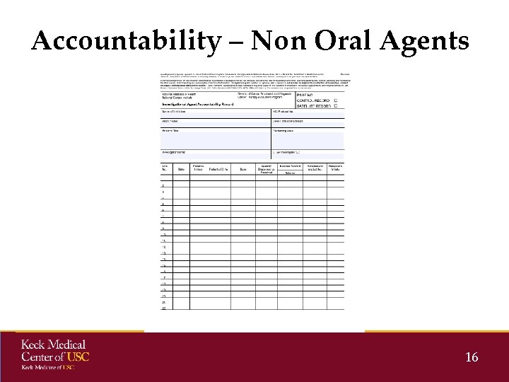 Accountability – Non Oral Agents 16 Accountability – Non Oral Agents 16