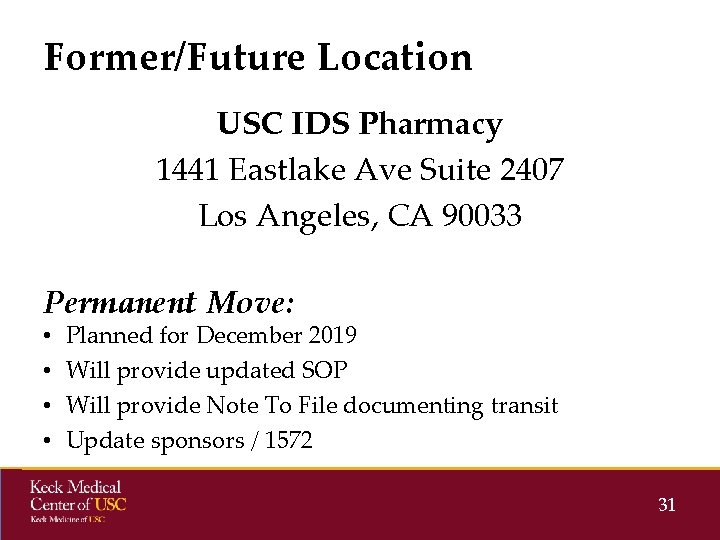 Former/Future Location USC IDS Pharmacy 1441 Eastlake Ave Suite 2407 Los Angeles, CA 90033 Former/Future Location USC IDS Pharmacy 1441 Eastlake Ave Suite 2407 Los Angeles, CA 90033