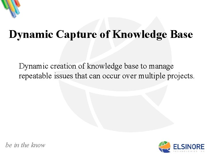 Dynamic Capture of Knowledge Base Dynamic creation of knowledge base to manage repeatable issues