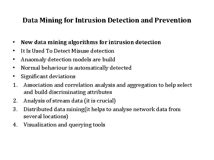 Data Mining for Intrusion Detection and Prevention New data mining algorithms for intrusion detection