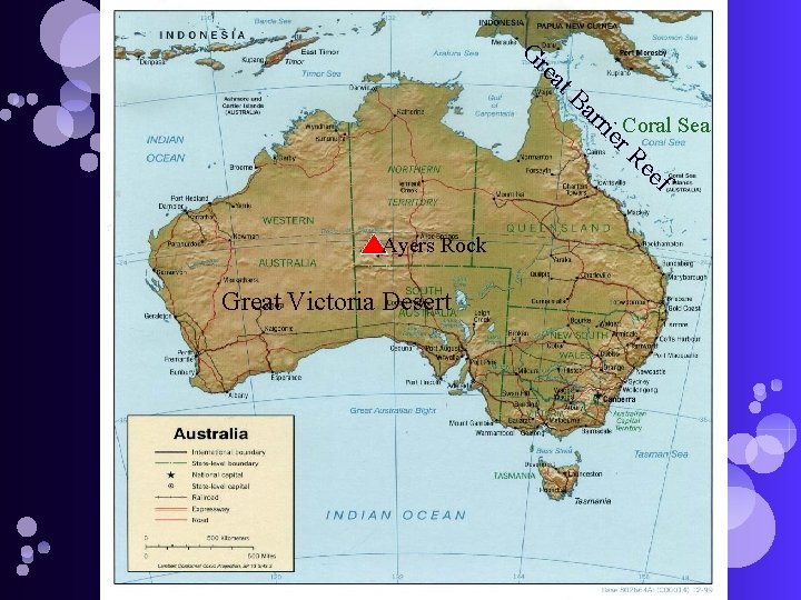 G re at Ba rri Coral Sea er Re ef Ayers Rock Great Victoria G re at Ba rri Coral Sea er Re ef Ayers Rock Great Victoria