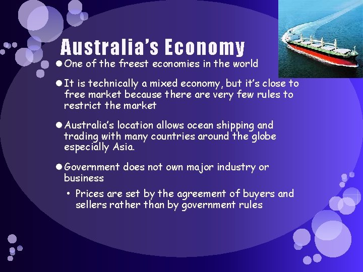 Australia’s Economy One of the freest economies in the world It is technically a Australia’s Economy One of the freest economies in the world It is technically a