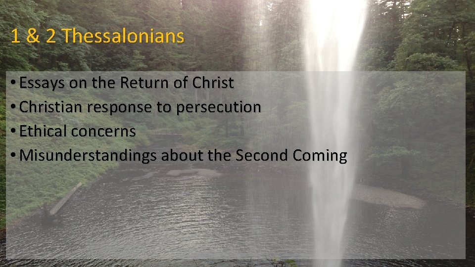 1 & 2 Thessalonians • Essays on the Return of Christ • Christian response