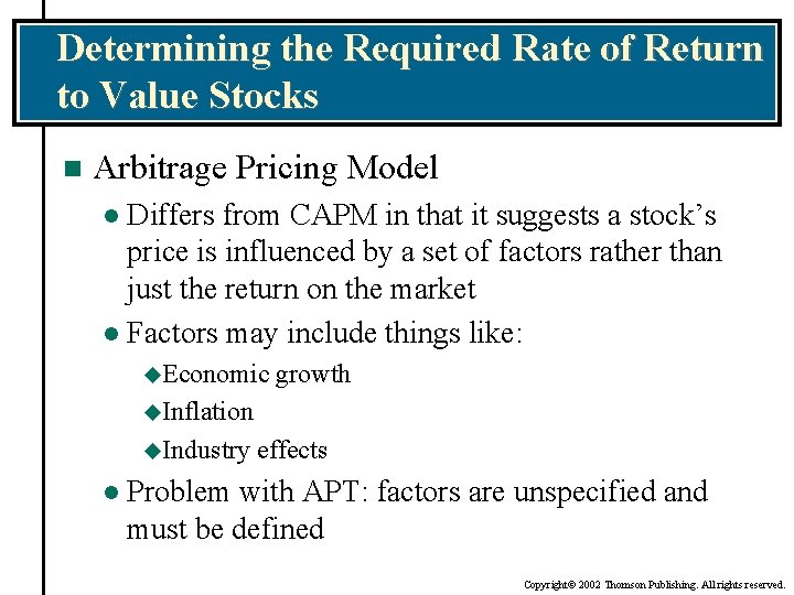 Determining the Required Rate of Return to Value Stocks n Arbitrage Pricing Model Differs