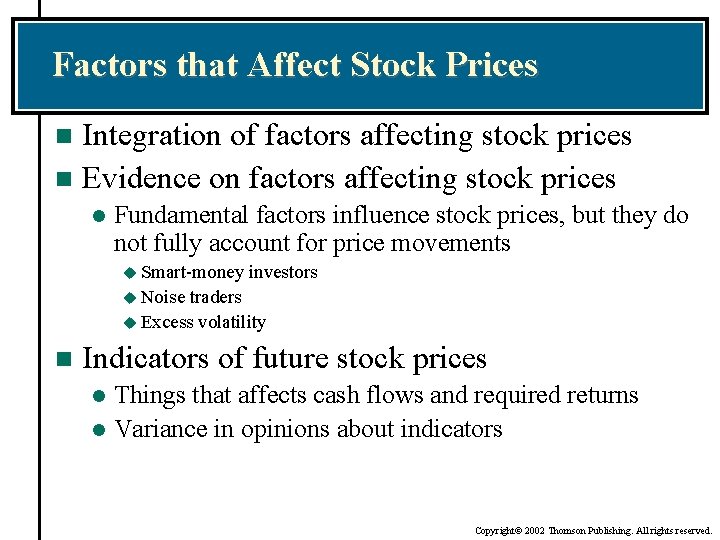 Factors that Affect Stock Prices Integration of factors affecting stock prices n Evidence on
