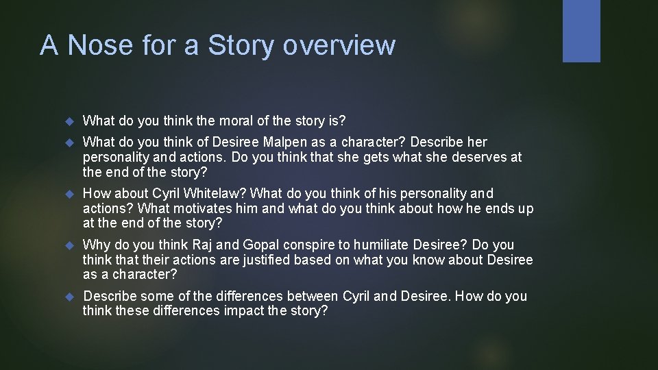 A Nose for a Story overview What do you think the moral of the A Nose for a Story overview What do you think the moral of the