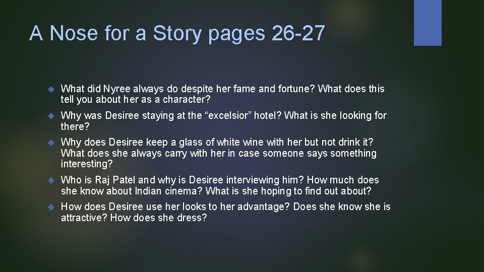 A Nose for a Story pages 26 -27 What did Nyree always do despite A Nose for a Story pages 26 -27 What did Nyree always do despite
