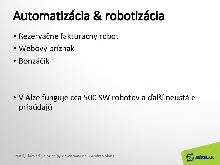 Automatizácia & robotizácia • Rezervačne fakturačný robot • Webový príznak • Bonzáčik • V