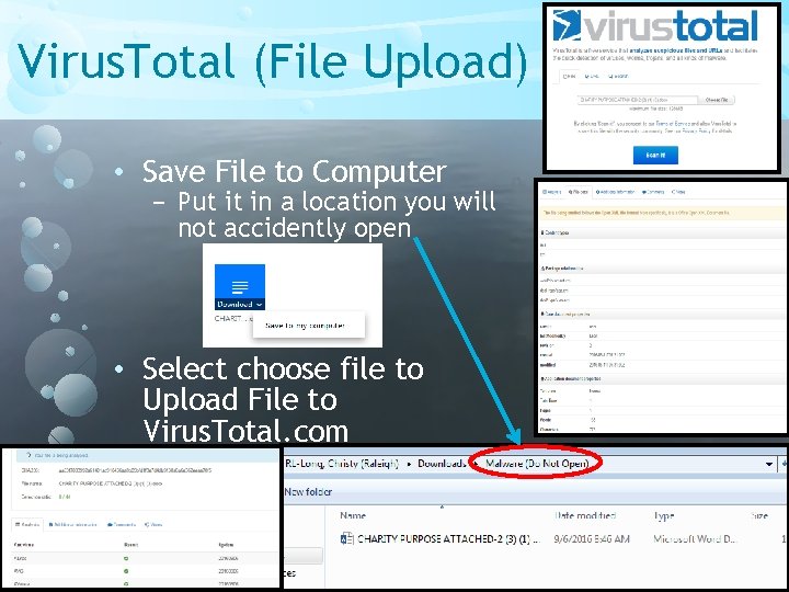 Virus. Total (File Upload) • Save File to Computer − Put it in a Virus. Total (File Upload) • Save File to Computer − Put it in a