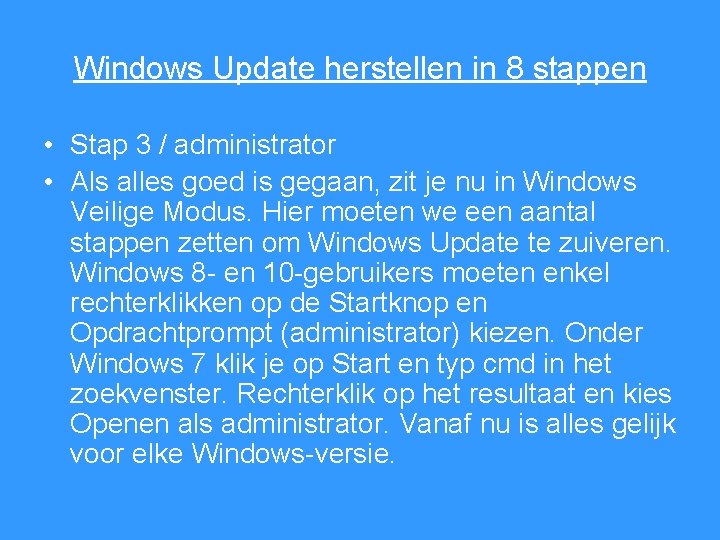 Windows Update herstellen in 8 stappen • Stap 3 / administrator • Als alles