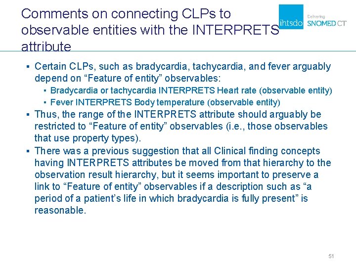 Comments on connecting CLPs to observable entities with the INTERPRETS attribute ▪ Certain CLPs, Comments on connecting CLPs to observable entities with the INTERPRETS attribute ▪ Certain CLPs,