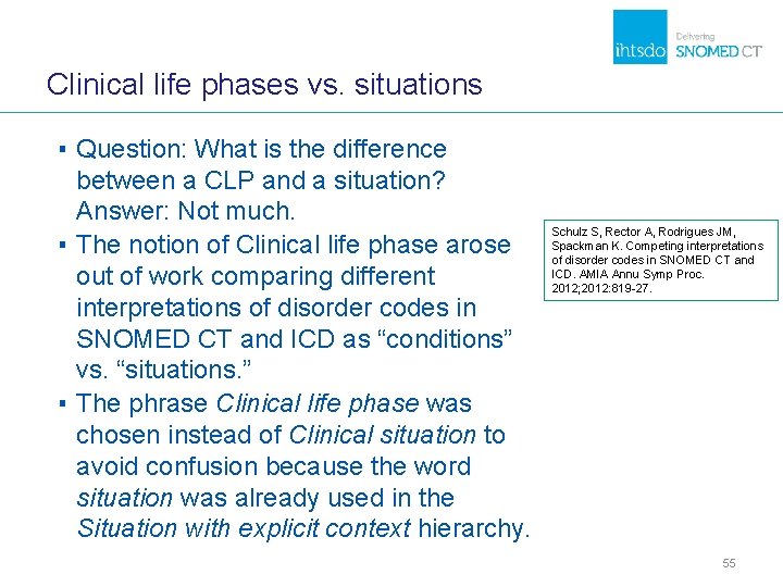 Clinical life phases vs. situations ▪ Question: What is the difference between a CLP Clinical life phases vs. situations ▪ Question: What is the difference between a CLP