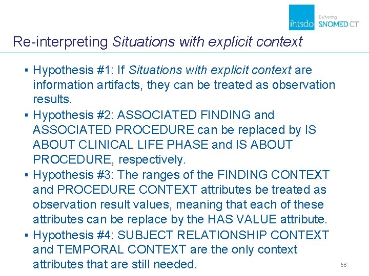 Re-interpreting Situations with explicit context ▪ Hypothesis #1: If Situations with explicit context are Re-interpreting Situations with explicit context ▪ Hypothesis #1: If Situations with explicit context are