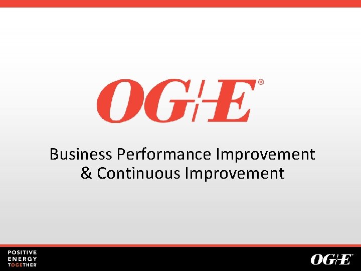 Business Performance Improvement & Continuous Improvement 