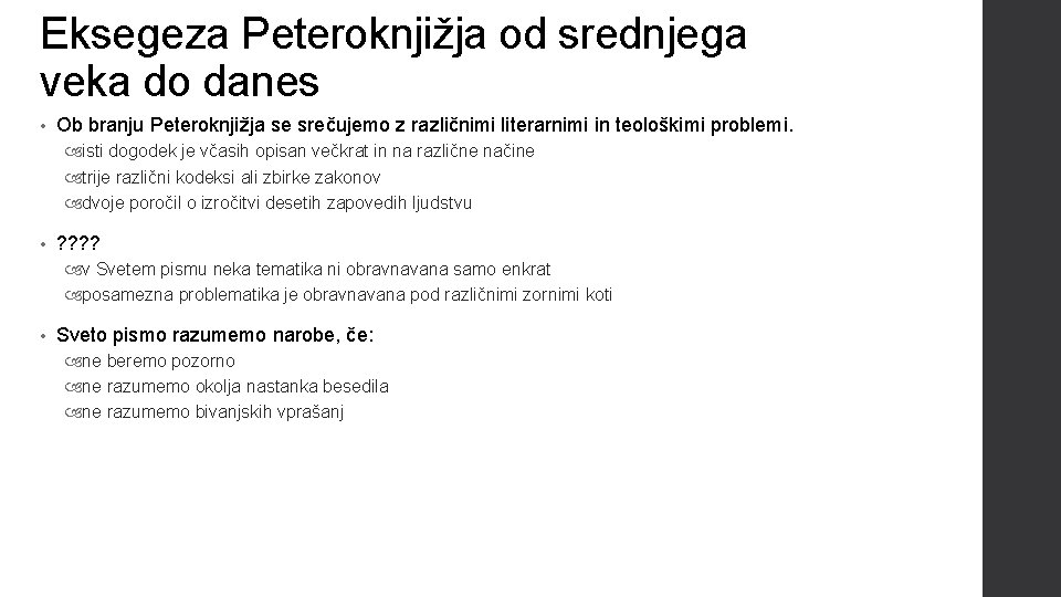 Eksegeza Peteroknjižja od srednjega veka do danes • Ob branju Peteroknjižja se srečujemo z