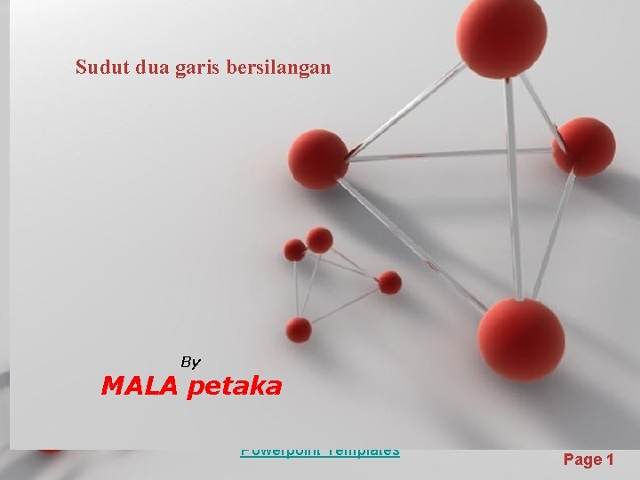 Sudut dua garis bersilangan By MALA petaka Powerpoint Templates Page 1 