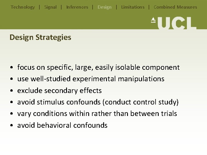 Technology | Signal | Inferences | Design | Limitations | Combined Measures Design Strategies Technology | Signal | Inferences | Design | Limitations | Combined Measures Design Strategies