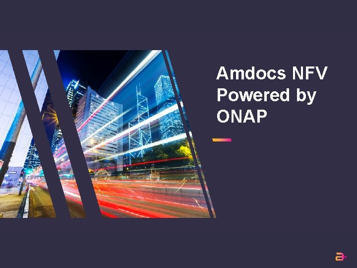 Amdocs NFV Powered by ONAP 