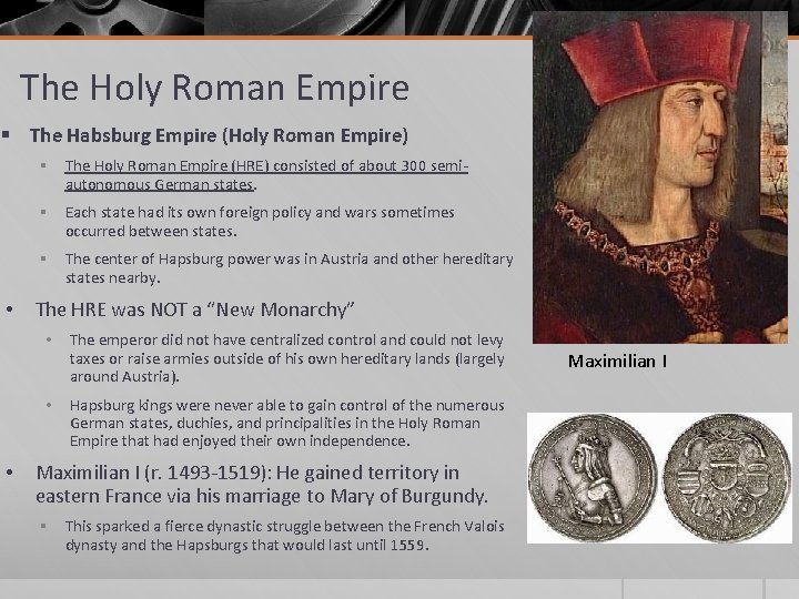 The Holy Roman Empire § The Habsburg Empire (Holy Roman Empire) § The Holy The Holy Roman Empire § The Habsburg Empire (Holy Roman Empire) § The Holy