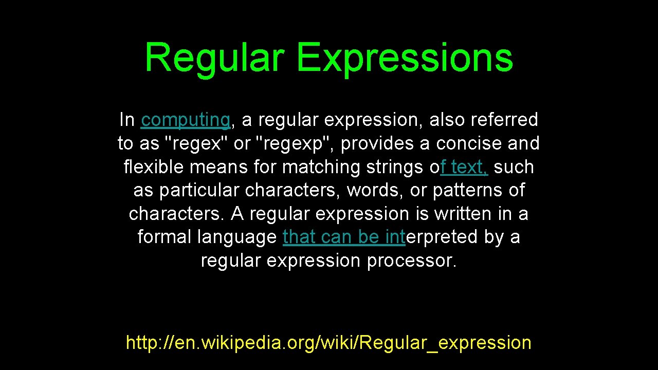 Regular Expressions In computing, a regular expression, also referred to as "regex" or "regexp",