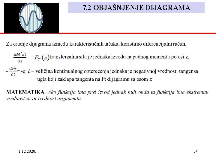7. 2 OBJAŠNJENJE DIJAGRAMA 1. 12. 2020. 24 7. 2 OBJAŠNJENJE DIJAGRAMA 1. 12. 2020. 24