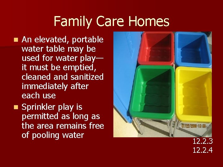 Family Care Homes An elevated, portable water table may be used for water play— Family Care Homes An elevated, portable water table may be used for water play—